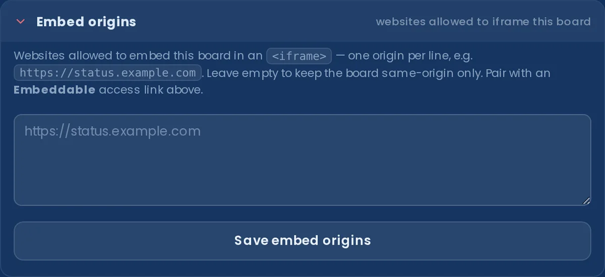 Settings → Security & access → Embed origins: a list of allowed website origins permitted to iframe the board.